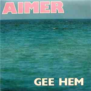 Gee Hem - Aimer FLAC