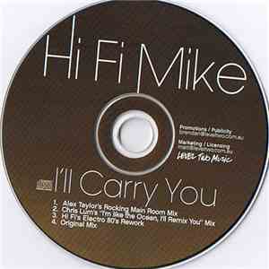 Hi Fi Mike - I'll Carry You FLAC