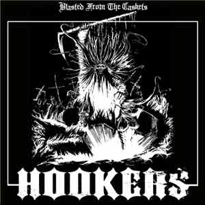 Hookers - Blasted From The Caskets FLAC