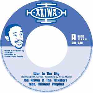 Joe Ariwa & The Trixters Feat. Michael Prophet - War In The City FLAC