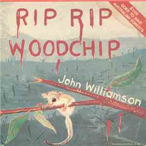 John Williamson - Rip Rip Woodchip FLAC