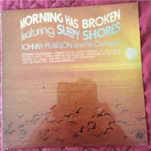 Johnny Pearson And His Orchestra - Morning Has Broken Featuring Sleepy Shores FLAC