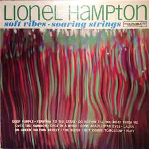 Lionel Hampton - Soft Vibes Soaring Strings FLAC