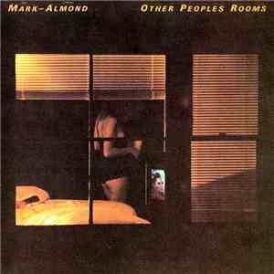 Mark-Almond - Other Peoples Rooms FLAC