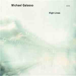 Michael Galasso - High Lines FLAC