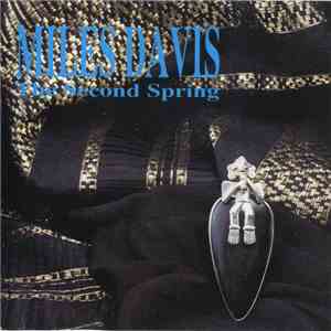 Miles Davis - The Second Spring FLAC