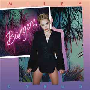 Miley Cyrus - Bangerz FLAC