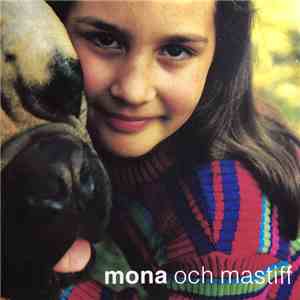 Mona Och Mastiff - Mona FLAC