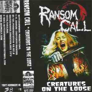 Ransom Call - Creatures On The Loose FLAC