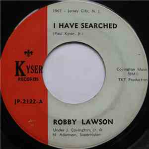 Robby Lawson - I Have Searched / Burning Sensation FLAC