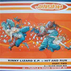 Slinky Wizard - Kinky Lizard E.P. (Hit And Run Part Two) FLAC