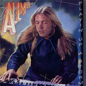 The Gregg Allman Band - Playin' Up A Storm FLAC