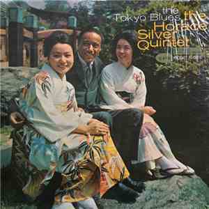 The Horace Silver Quintet - The Tokyo Blues FLAC