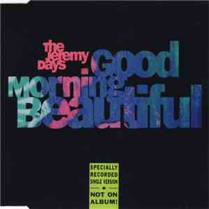The Jeremy Days - Good Morning Beautiful FLAC