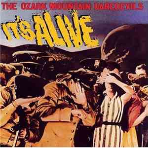 The Ozark Mountain Daredevils - It's Alive FLAC