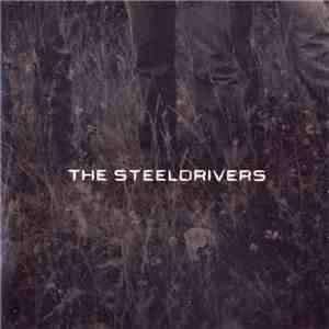 The Steeldrivers - The Steeldrivers FLAC