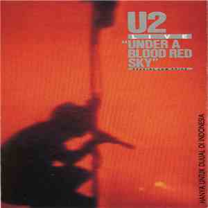 U2 - Live / Under A Blood Red Sky FLAC
