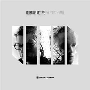 Ulterior Motive - The Fourth Wall FLAC