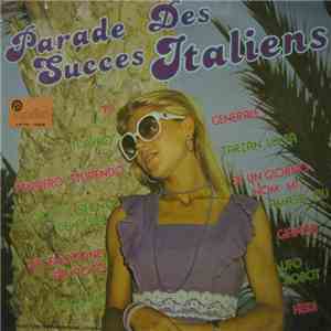 Unknown Artist - Parade Des Succes Italiens - Hit Parade Italien FLAC