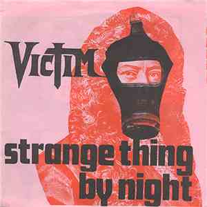 Victim  - Strange Thing By Night FLAC
