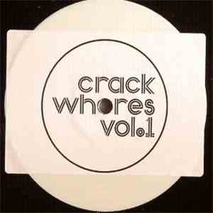 Zinc - Crack Whores Vol 01 FLAC
