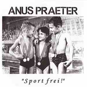 anus praeterentrails massacre - sport frei! / harbour of identity FLAC