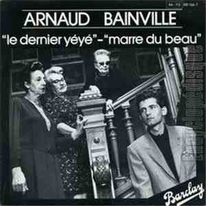 Arnaud Bainville - Le Dernier Yeye FLAC