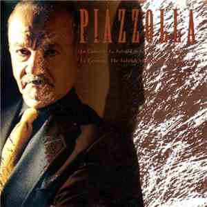 Astor Piazzolla - La Camorra: La Soledad De La Provocación Apasionada FLAC