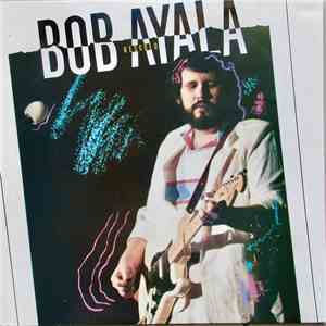 Bob Ayala - Rescued FLAC
