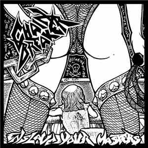 Chainbreaker  - Enslave Your Masters FLAC