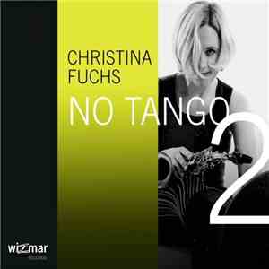 Christina Fuchs - No Tango 2 FLAC