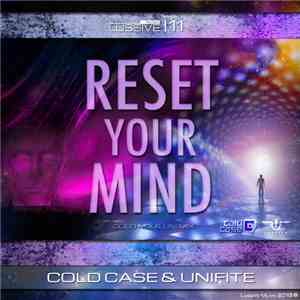 Cold Case & Unifite - Reset Your Mind FLAC