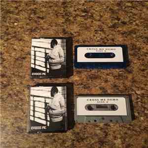 Cross Me  - 2013 Demo + Bad Company Single FLAC