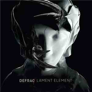 Defrag - Lament Element FLAC