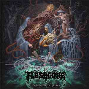Fleshgore - Denial Of The Scriptures FLAC