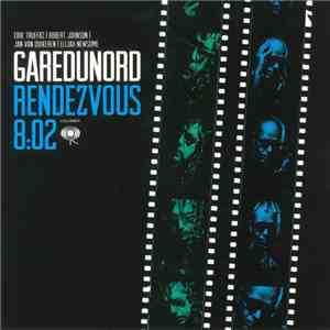 Gare Du Nord - Rendezvous 8:02 FLAC