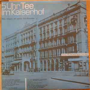 Hans Schepior Mit Seinem Tanzensemble - 5-Uhr-Tee Im Kaiserhof FLAC