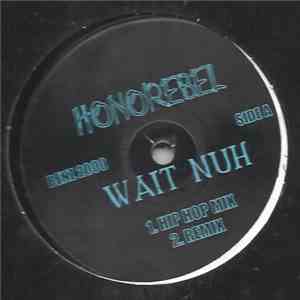 HonoRebel - Wait Nuh FLAC