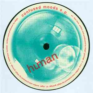 Human  - Confused Moods E.P. FLAC