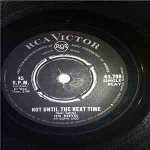 Jim Reeves - Not Until The Next Time FLAC