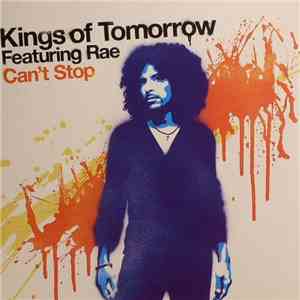 Kings Of Tomorrow Featuring Rae  - Can't Stop FLAC