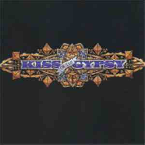 Kiss Of The Gypsy - Kiss Of The Gypsy FLAC