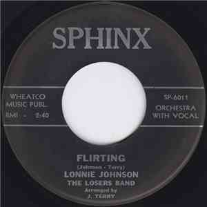 Lonnie Johnson , The Losers , The Halcyons - Flirting / Too Many Tears FLAC