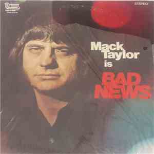 Mack Taylor - Mack Taylor Is Bad News FLAC