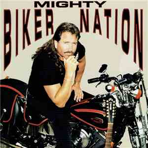 Mark Houston  - Mighty Biker Nation FLAC