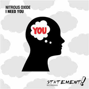 Nitrous Oxide  - I Need You FLAC