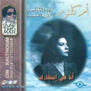 Om Kalthoum - أنا في انتظارك Ana Fee Entezarak FLAC
