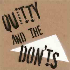 Quitty And The Don'ts - All Of You / No Damage Done FLAC
