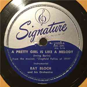Ray Bloch And His Orchestra - A Pretty Girl Is Like A Melody / But Not For Me FLAC