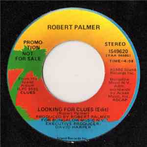Robert Palmer - Looking For Clues FLAC